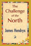 The Challenge of the North