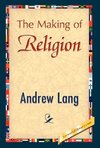 The Making of Religion