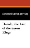 Harold, the Last of the Saxon Kings