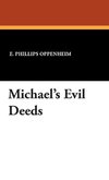 Michael's Evil Deeds