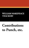 Contributions to Punch, Etc.