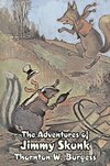 The Adventures of Jimmy Skunk by Thornton Burgess, Fiction, Animals, Fantasy & Magic