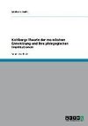 Kohlbergs Theorie der moralischen Entwicklung und ihre pädagogischen Implikationen