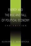 Energy and the Rise and Fall of Political Economy