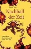 Nachhall der Zeit