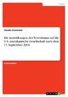 Die Auswirkungen des Terrorismus auf die U.S.-amerikanische Gesellschaft nach dem 11. September 2001