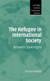 The Refugee in International Society