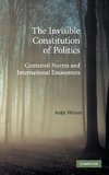 The Invisible Constitution of Politics