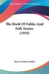 The Book Of Fables And Folk Stories (1919)