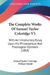 The Complete Works Of Samuel Taylor Coleridge V5