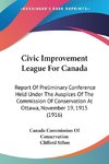 Civic Improvement League For Canada