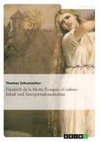 Friedrich de la Motte Fouqués »Undine« - Inhalt und Interpretationsansätze