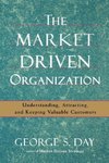 The Market Driven Organization