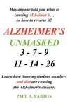 Alzheimer's Unmasked