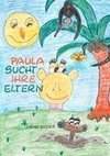 Paula sucht ihre Eltern