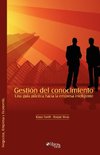 Gestion del Conocimiento. Una Guia Practica Hacia La Empresa Inteligente