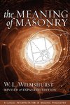 The Meaning of Masonry, Revised Edition