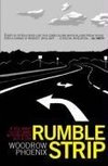 Phoenix, W: Rumble Strip