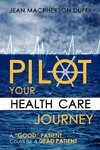 Pilot Your Health Care Journey