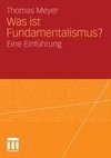 Was ist Fundamentalismus?