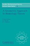 A Geometric Approach to Homology Theory