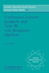 Continuous Crossed Products and Type III Von Neumann Algebras