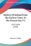 History Of Ireland From The Earliest Times To The Present Day V3