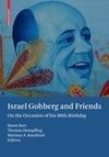 Israel Gohberg and Friends