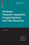 Nonlinear Parabolic-Hyperbolic Coupled Systems and Their Attractors