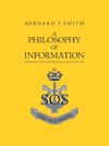 A Philosophy of Information