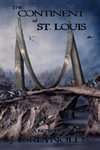 The Continent of St. Louis