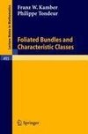 Foliated Bundles and Characteristic Classes