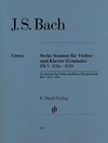 Sechs Sonaten für Violine und Klavier (Cembalo) BWV 1014 - 1019