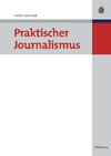 Praktischer Journalismus