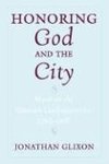 Glixon, J: Honoring God and the City