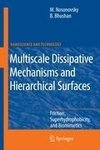 Multiscale Dissipative Mechanisms and Hierarchical Surfaces