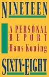 Koning, H: Nineteen Sixty-Eight