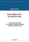 Marie-Hélène Prat: Les mots du corps