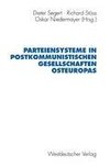 Parteiensysteme in postkommunistischen Gesellschaften Osteuropas