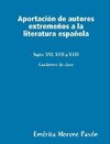 Aportacion de Autores Extremeos a la Literatura Espaola