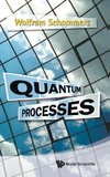 Quantum Processes