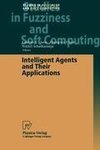 Intelligent Agents and Their Applications