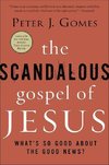 Gomes, P: Scandalous Gospel of Jesus