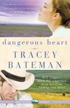 Dangerous Heart (Westward Hearts)