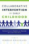 Hirschland, D: Collaborative Intervention in Early Childhood