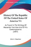 History Of The Republic Of The United States Of America V4