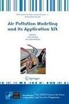 Air Pollution Modeling and Its Application XIX