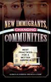 New Immigrants, Changing Communities