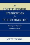 Institutional Framework for Policymaking