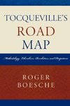 Tocqueville's Road Map